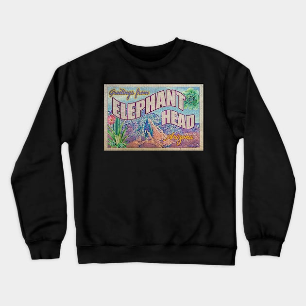 Greetings from Elephant Head Arizona Crewneck Sweatshirt by Nuttshaw Studios